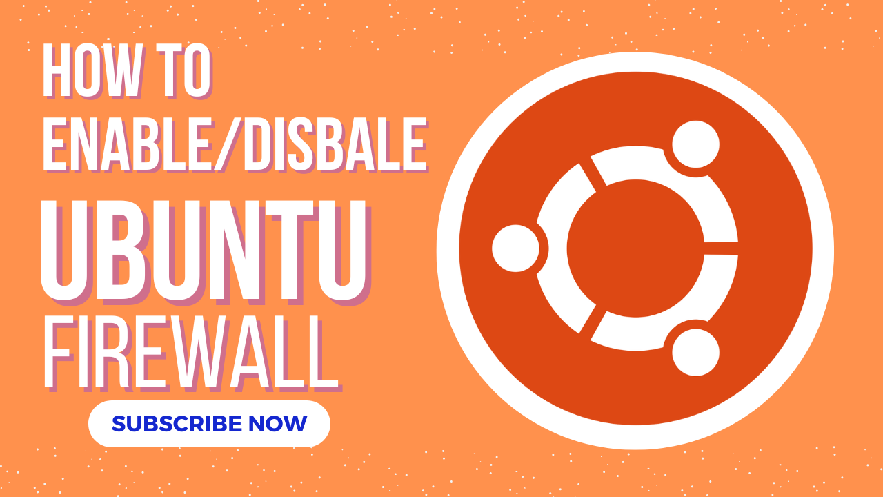 How to enable disable ubuntu firewall